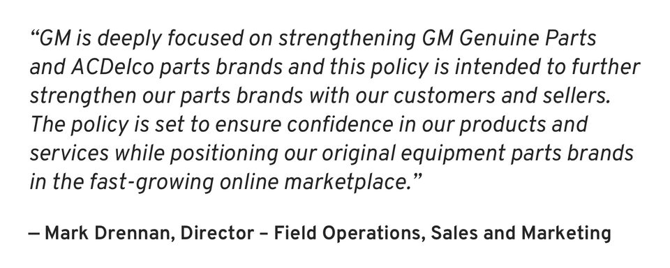 ACDelco and GM Genuine Parts Policy Statement from Mark Drennan